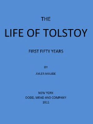 [Gutenberg 52242] • The Life of Tolstoy: First Fifty Years / Fifth Edition